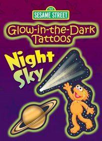 Sesame Street Glow-in-the-Dark Tattoos Night Sky (Sesame Street Tattoos) (English and English Edition)
