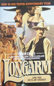 Longarm and the Outlaw Sheriff (Longarm, No 127)