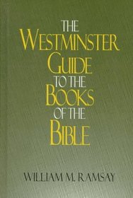 The Westminster Guide to the Books of the Bible