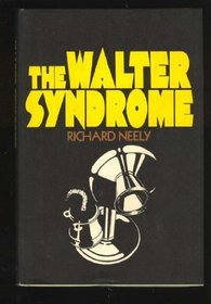 The Walter Syndrome