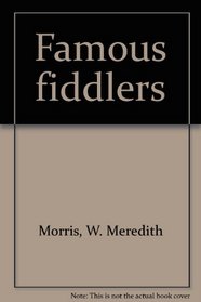 Famous fiddlers