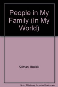 People in My Family (In My World)