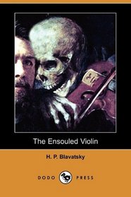 The Ensouled Violin (Dodo Press)