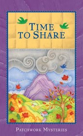 Time to Share (Patchwork, Bk 2) (Large Print)