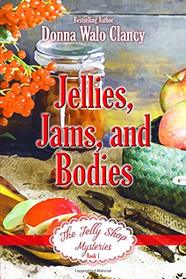 Jellies, Jams, and Bodies (Jelly Shop, Bk 1)