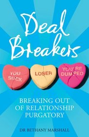 Deal Breakers: Breaking Out of Relationship Purgatory