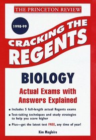 Cracking the Regents Exam: Biology 1998-99 Edition (Princeton Review Series)