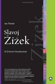 Slavoj Zizek : A Critical Introduction (Modern European Thinkers)
