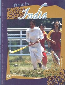 Teens in India (Global Connections series)