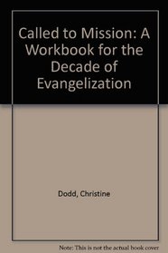 Called to Mission: A Workbook for the Decade of Evangelization