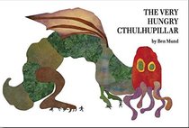 Very Hungry Cthulhupillar