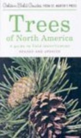 Trees of North America (A Golden Field Guide from St Martin's Press)