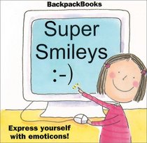 Super Smileys (American Girl Backpack Books)