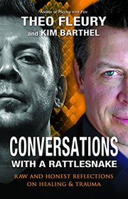 Conversations with a Rattlesnake: Raw and honest reflections on healing and trauma