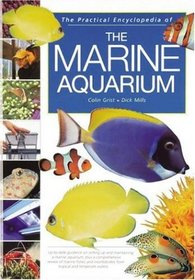 The Practical Encyclopedia of the Marine Aquarium