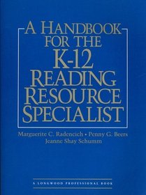 A Handbook for the K-12 Reading Resource Specialists