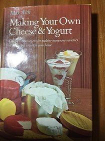 Making your own cheese and yogurt