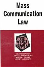 Mass Communications Law in a Nutshell (In a Nutshell)