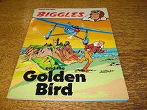 Biggles & Golden Bird