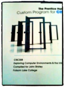The Prentice Hall Custom Program for CIS (CISC 308)