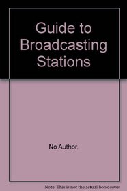 Guide to Broadcasting Stations