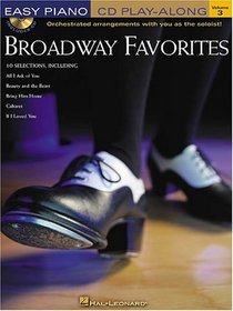 BROADWAY FAVORITES VOLUME 3  BK/CD EASY PIANO             CD PLAY-ALONG (Easy Piano CD Play-Along(tm))