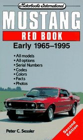 Mustang Red Book Early 1965-1995 (Motorbooks International Red Book Series)