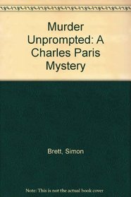 Murder Unprompted (Charles Paris, Bk 8) (Audio Cassette) (Unabridged)