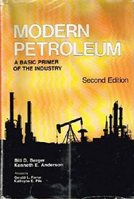 Modern petroleum: A basic primer of the industry