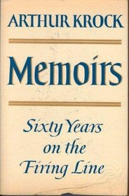 Memoirs: Sixty Years on the Firing Line