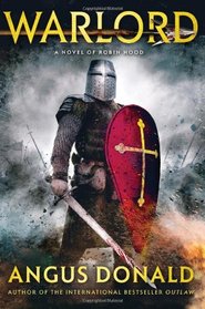 Warlord: A Novel of Robin Hood (Outlaw Chronicles)