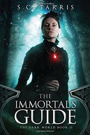 The Immortal's Guide (The Dark World)