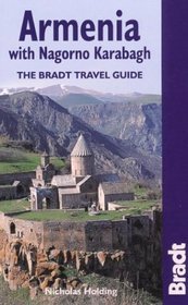 Armenia: The Bradt Travel Guide