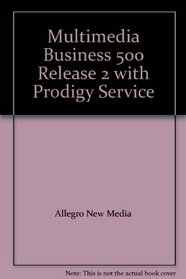 Multimedia Business 500 Release 2 with Prodigy Service