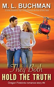 They Both Hold the Truth (Oregon Firebirds) (Volume 4)