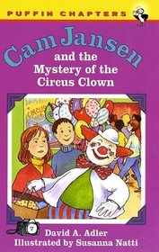 Cam Jansen and the Mystery of the Circus Clown (Cam Jansen, Bk 7)