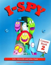 I-Spy 2: I-Spy 2: 2: Course Book: Level 2: Course Book