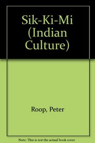 Sik-Ki-Mi (Indian Culture)