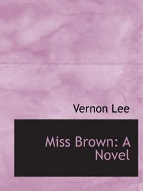 Miss Brown: A Novel
