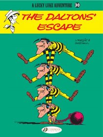 The Daltons' Escape: Lucky Luke Vol. 30 (Lucky Luke 30)