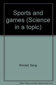 Sports and games (Science in a topic)