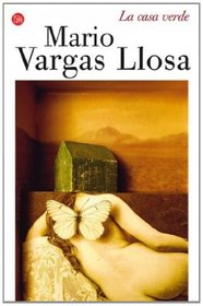 La casa verde/ The Green House (Spanish Edition)