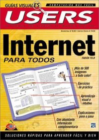 Internet Para Todos: Manuales Users, en Espanol / Spanish (Manuales Users; Tu Puerta de Acceso Al Mundo Digital)