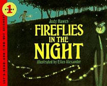 Fireflies in the Night (Let's Read and Find Out, Stage 1)