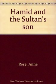 Hamid and the Sultan's son