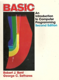 BASIC: An Introduction to Computer Programming (Brooks/Cole series in computer science)