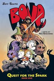 Bone: Quest for the Spark, Bk 1