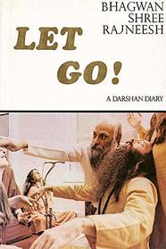 Let Go! A Darshan Diary