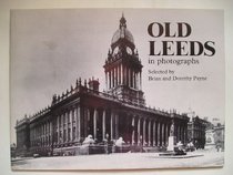 Old Leeds in Photographs: v. 1