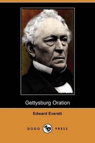 Gettysburg Oration (Dodo Press)